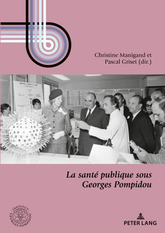 La santé publique sous Georges Pompidou