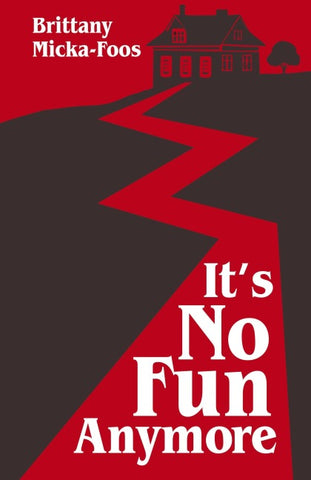 It's No Fun Anymore