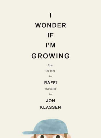 I Wonder If I'm Growing