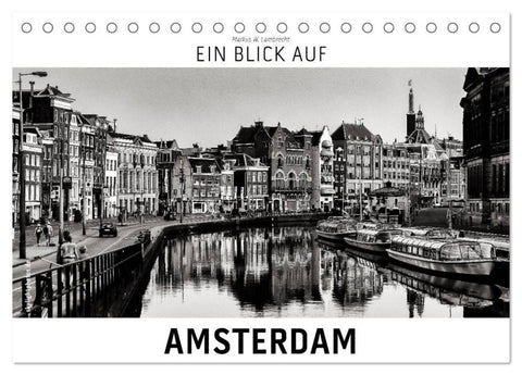 Ein Blick auf Amsterdam (Tischkalender 2027 DIN A5 quer), CALVENDO Monatskalender