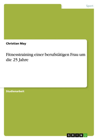 Fitnesstraining einer berufstätigen Frau um die 25 Jahre