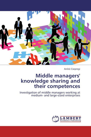 Middle managers' knowledge sharing and their competences