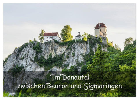 Im Donautal zwischen Beuron und Sigmaringen (Wandkalender 2026 DIN A2 quer), CALVENDO Monatskalender