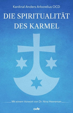 Die Spiritualität des Karmel