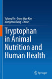 Tryptophan in Animal Nutrition and Human Health