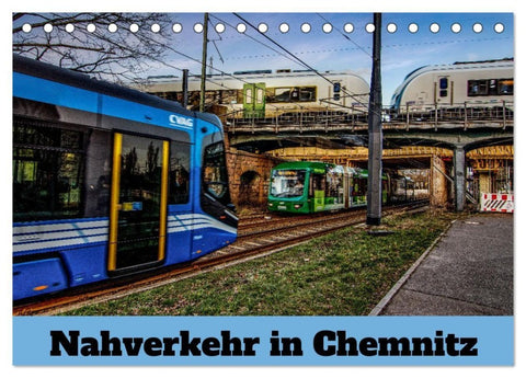 Nahverkehr in Chemnitz (Tischkalender 2027 DIN A5 quer), CALVENDO Monatskalender
