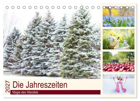 Die Jahreszeiten. Magie des Wandels (Tischkalender 2027 DIN A5 quer), CALVENDO Monatskalender