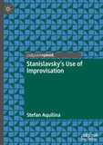 Stanislavsky’s Use of Improvisation
