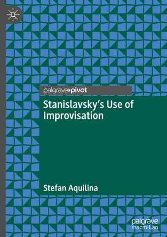 Stanislavsky’s Use of Improvisation