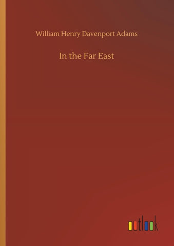 In the Far East