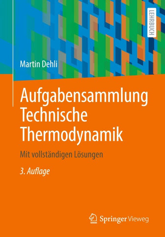 Aufgabensammlung Technische Thermodynamik