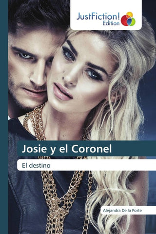 Josie y el Coronel