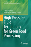High Pressure Fluid Technology for Green Food Processing