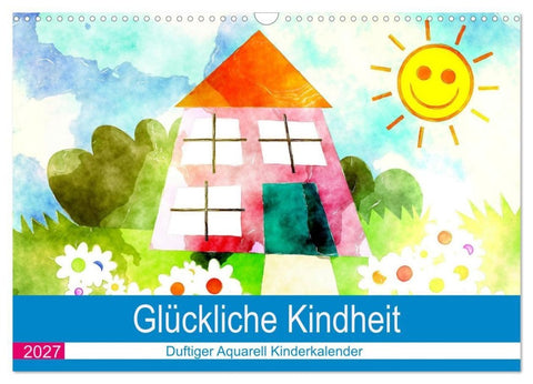 Glückliche Kindheit. Duftiger Aquarell Kinderkalender (Wandkalender 2027 DIN A3 quer), CALVENDO Monatskalender