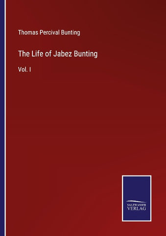 The Life of Jabez Bunting