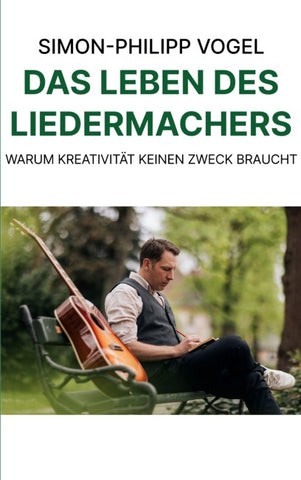 Das Leben des Liedermachers