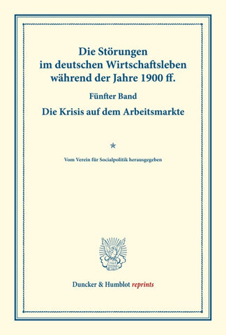 Die Störungen im deutschen Wirtschaftsleben während der Jahre 1900 ff.