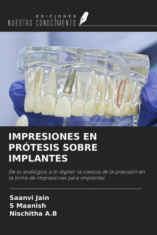 IMPRESIONES EN PRÓTESIS SOBRE IMPLANTES