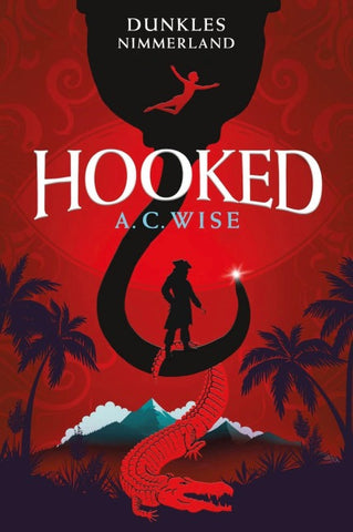 Hooked – Dunkles Nimmerland (mit gestaltetem Farbschnitt)