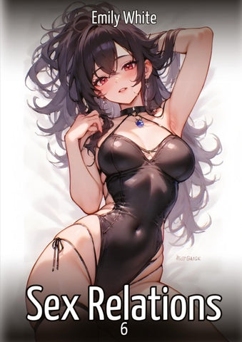 Sex Relations. 6