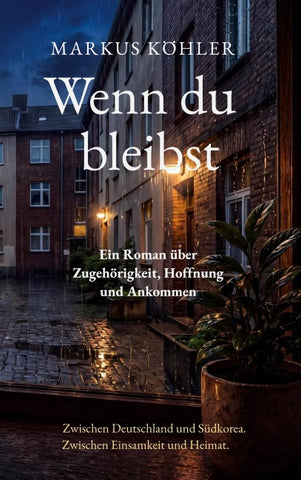 Wenn du bleibst