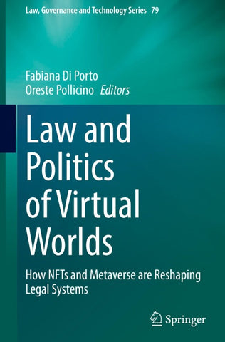 Law and Politics of Virtual Worlds