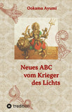 Neues ABC vom Krieger des Lichts