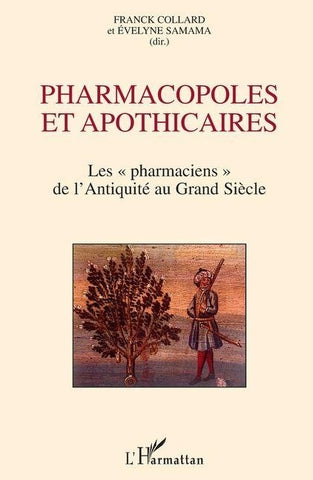 Pharmacopoles et apothicaires