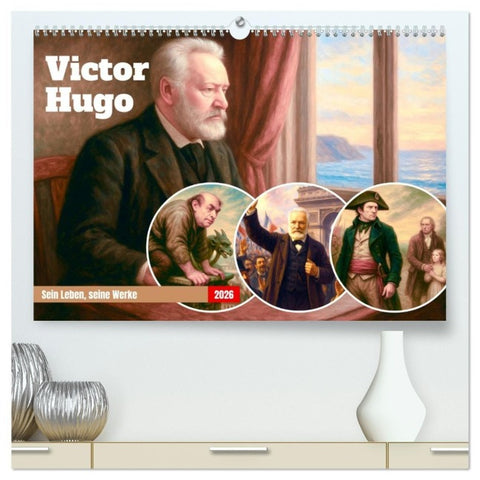 Victor Hugo (hochwertiger Premium Wandkalender 2026 DIN A2 quer), Kunstdruck in Hochglanz