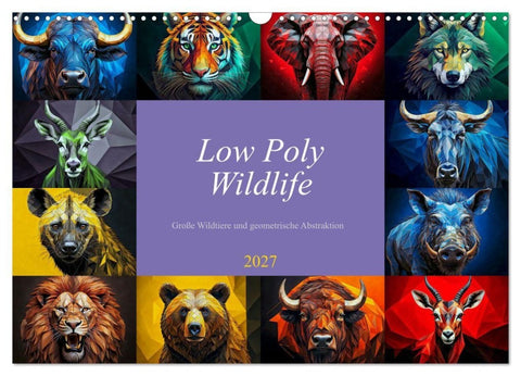 Low Poly Wildlife (Wandkalender 2027 DIN A3 quer), CALVENDO Monatskalender