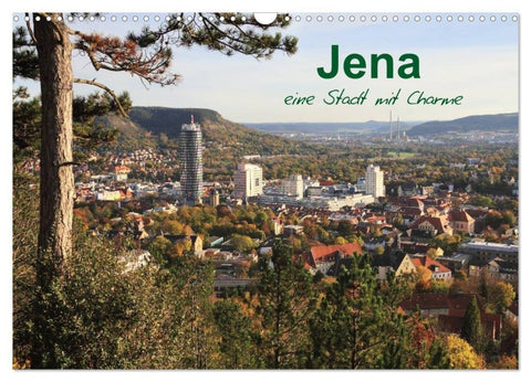 Jena in Thüringen (Wandkalender 2027 DIN A3 quer), CALVENDO Monatskalender