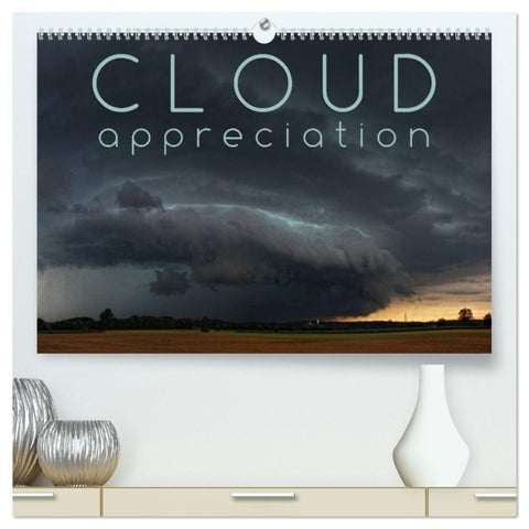 Cloud Appreciation (High Quality Premium Wall Calendar 2026 DIN A2 landscape),CALVENDO 12 Month Wall Calendar