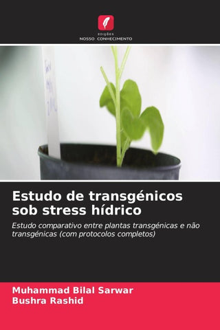 Estudo de transgénicos sob stress hídrico