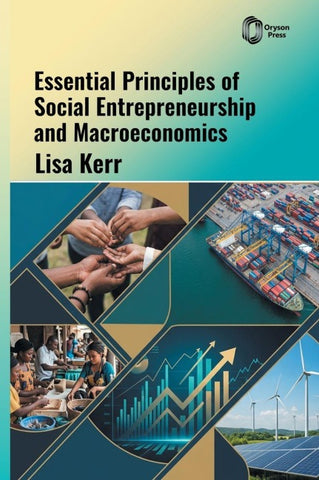 Essential Principles of Social Entrepreneurship and Macroeconomics