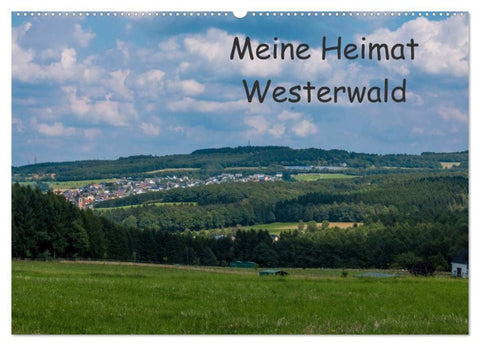 Meine Heimat Westerwald (Wandkalender 2027 DIN A2 quer), CALVENDO Monatskalender