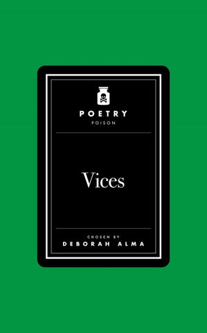 Poetry Poison: Vices