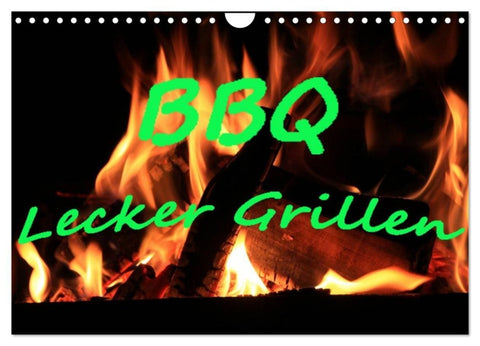 BBQ Lecker Grillen (Wandkalender 2027 DIN A4 quer), CALVENDO Monatskalender