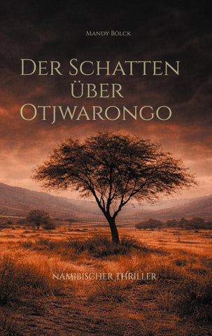 Der Schatten über Otjwarongo