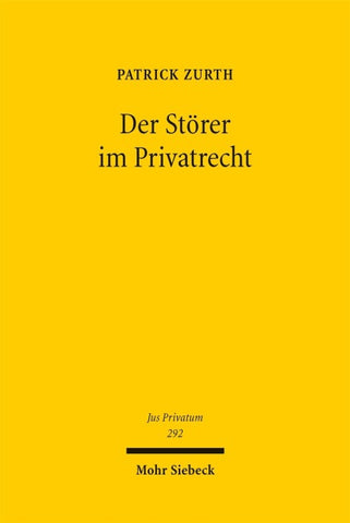 Der Störer im Privatrecht
