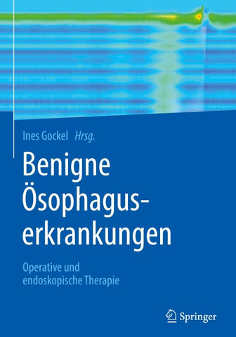 Benigne Ösophaguserkrankungen