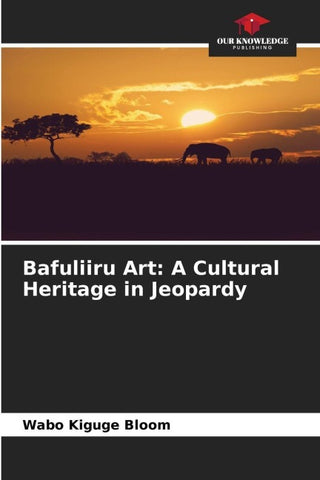 Bafuliiru Art: A Cultural Heritage in Jeopardy