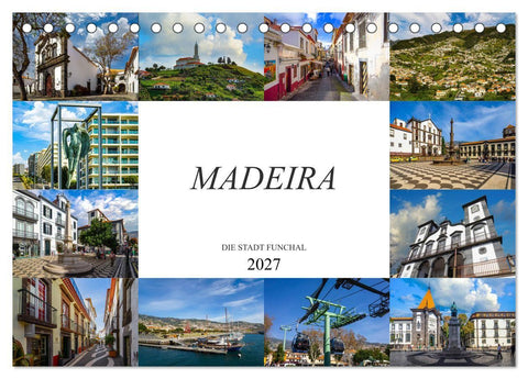 Madeira Die Stadt Funchal (Tischkalender 2027 DIN A5 quer), CALVENDO Monatskalender