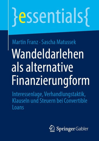 Wandeldarlehen als alternative Finanzierungform