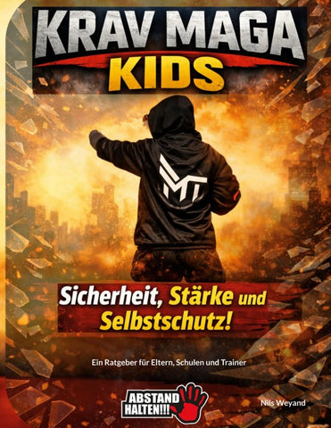 KRAV MAGA Kids - Sicherheit, Stärke und Selbstschutz