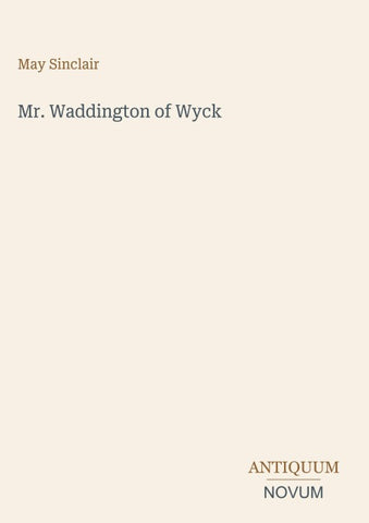 Mr. Waddington of Wyck