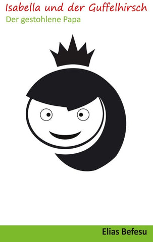 Isabella und der Guffelhirsch