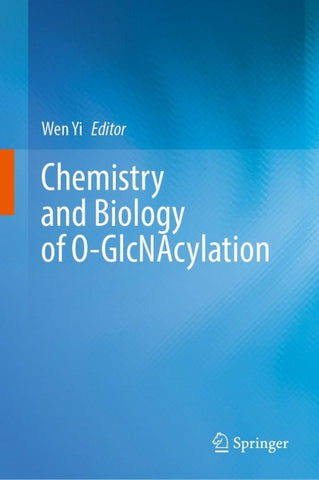 Chemistry and Biology of O-GlcNAcylation