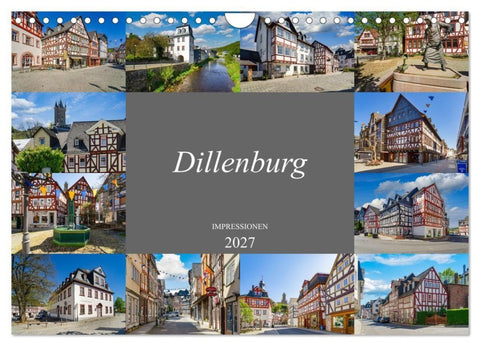 Dillenburg Impressionen (Wandkalender 2027 DIN A4 quer), CALVENDO Monatskalender