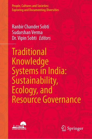 Traditional Knowledge Systems in India: Sustainability, Ecology, and Resource Governance