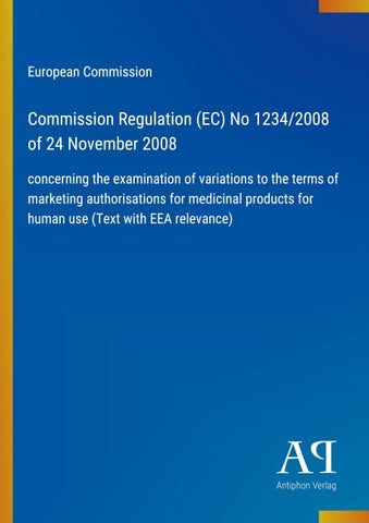 Commission Regulation (EC) No 1234/2008 of 24 November 2008